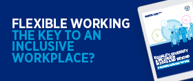 Flexible working: the key to an inclusive workplace?
